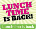 Lunch time is back